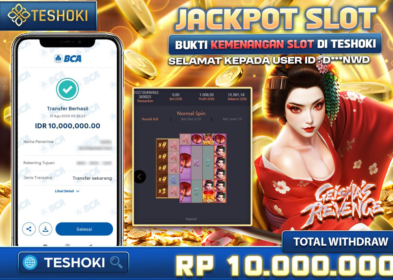 D***NWD JACKPOT SLOT GEISHA REVENGE Rp 10.000.000 - LUNAS