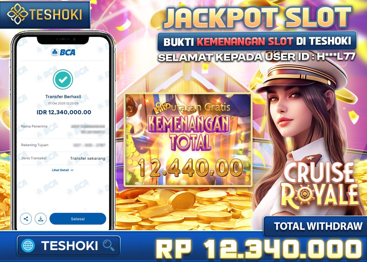 H***L77 JACKPOT CRUISE ROYALE Rp 12.340.000 - LUNAS